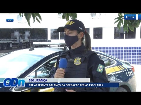 PRF apresenta balanço da Operação Férias Escolares 30 07 2021