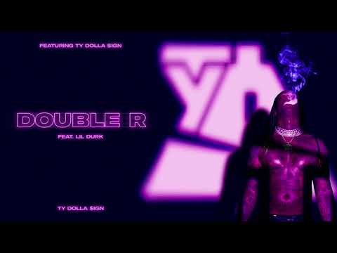 Ty Dolla $ign – Double R (feat. Lil Durk) [Official Audio]