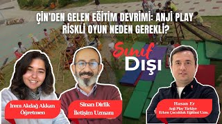 Çin'den Gelen Eğitim Devrimi: Anji Play| Sınıf Dışı