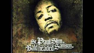 St. Paul Slim - Watch, Hate, Stop