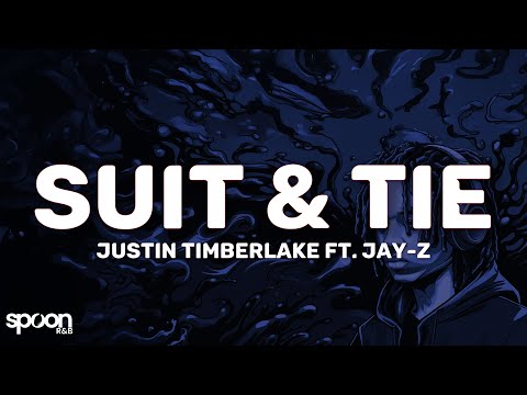 Justin Timberlake - Suit & Tie (Lyrics) ft. Jay-Z