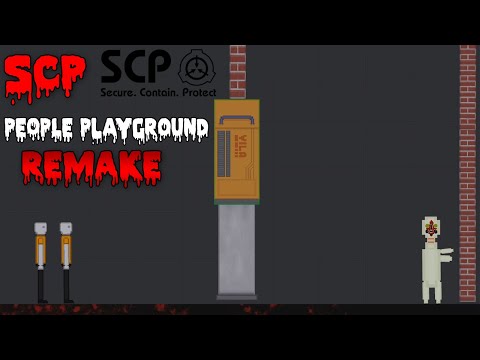 PEOPLE PLAYGROUND SCP REMAKE | SCP 173, SCP 096, SCP 049, AND SCP 106 |