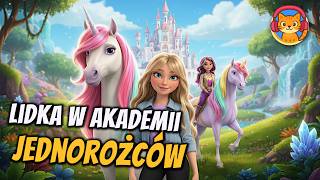 Lidka w Akademii Jednorożców - okładka bajki audio