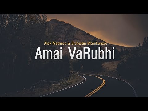 Alick Macheso - Amai VaRubhi