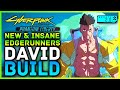 Cyberpunk 2077 - New BEST Edgerunners Build David Martinez Melee BEAST! Update 2.0 All Skills & Gear
