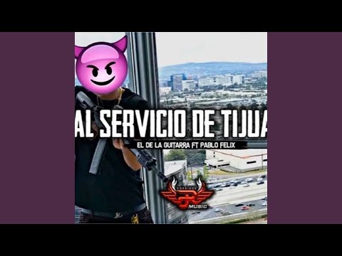 Al Servicio De Tijuana