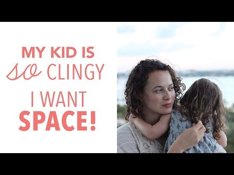 How to deal with a clingy toddler or child? 5 Ways! My kid is so dependent and needy!