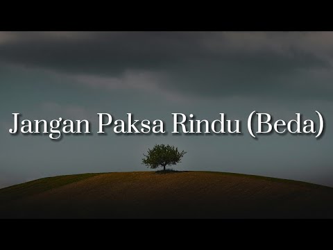 Ifan Seventeen - Jangan Paksa Rindu (Beda) (Lirik) || Mix - Natasya Sabella, Anggis, TONEWAVES