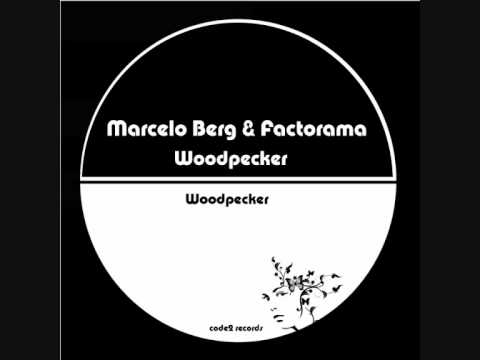 Marcelo Berg, Factorama - Woodpecker