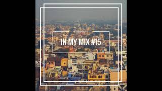 In My Mix #15 By FABIAN M