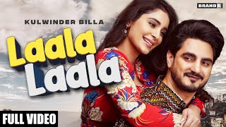 LAALA LAALA : Kulwinder Billa  Bunty Bains  Desi C