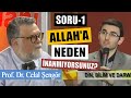 Allah'a Neden İnanmıyorsunuz? / ATEİST BİLİM ADAMI CELAL ŞENGÖR'E SORULAR 1   Din ve Bilim