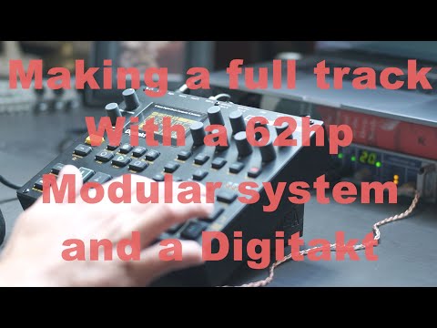 Making a full track with a 62hp Modular System and a Digitakt