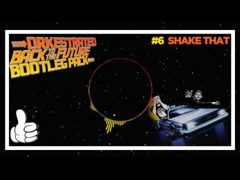 Orkestrated - #6 Shake That