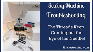 Troubleshooting Quick Snip Thread Keeps Coming Out The Eye of the Needle