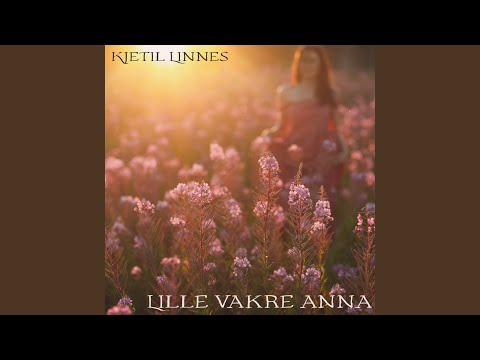 Lille Vakre Anna