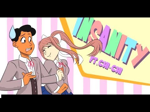Doki Doki: Literature Club Song ▶ Insanity [ft. Chi Chi ] ▶ Original