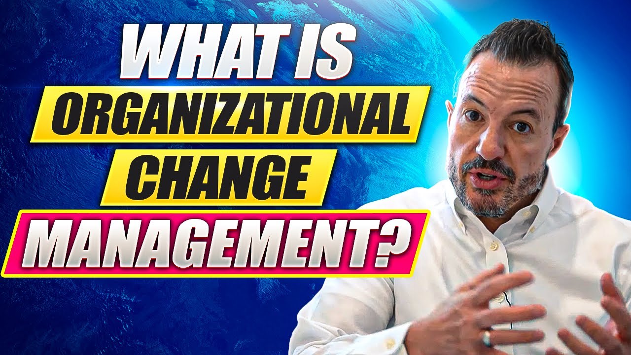 What is Organizational Change Management? | Introduction to Change Management