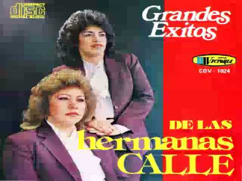 El buque de mas potencia  - Las hermanas calle - Grandes exitos