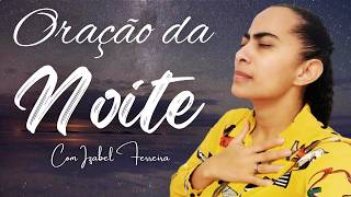 28/08/2026 - ORAÇÃO DA NOITE COM IZABEL FERREIRA ‪ @IzabelFerreira
