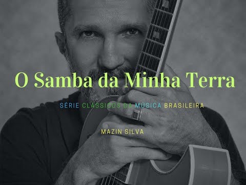 Samba da Minha Terra - Dorival Caymmi