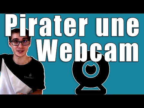 Comment pirater une webcam | - Tubehack FR