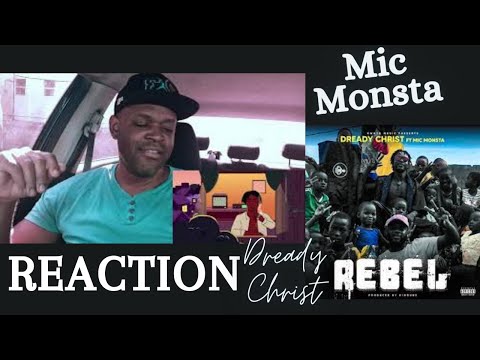 Mic Monsta ft Dready Christ 🇨🇲 ~ #Rebel | MisterJaay Reacts.