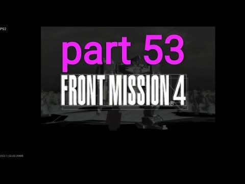 part 53 front mission 4 emulator ps2 android games