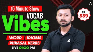 Vocab Vibes #339 | Bank Exam Vocabulary | The 15 Minute Show | By Parth Krishan Upadhyay