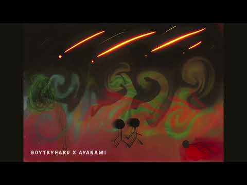 boytryhard x AyaNami - 末日漫步