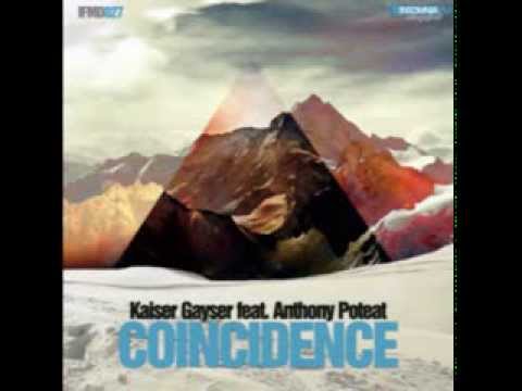 Kaiser Gayser feat. Anthony Poteat - Coincidence EP / Insomniafm Digital