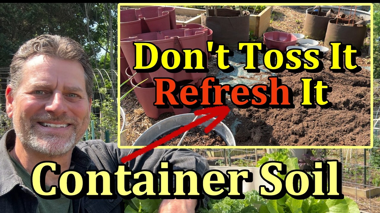 A Simple & Cheap Garden Container Soil Refresh Method - A Spring Refresh for Your GreenStalk Planter
