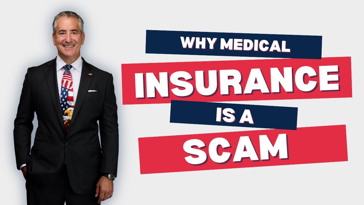 Why Medical Insurance Is A Scam – Institutional Fraud Explained