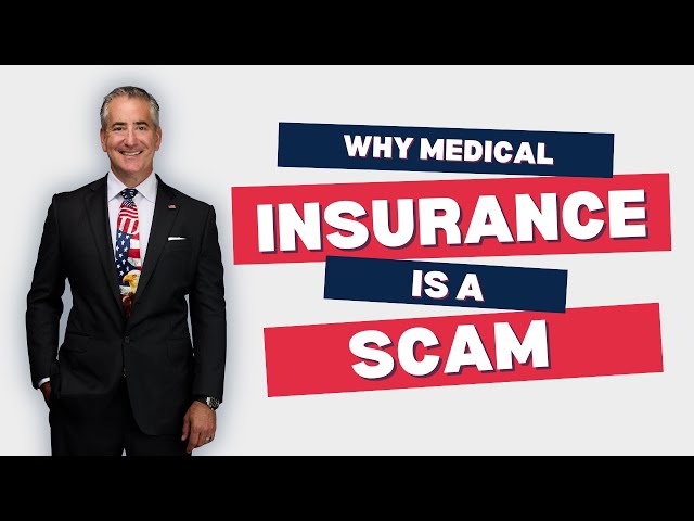 Why Medical Insurance Is A Scam – Institutional Fraud Explained