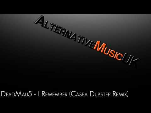 DeadMau5 - I Remember (Caspa Dubstep Remix)