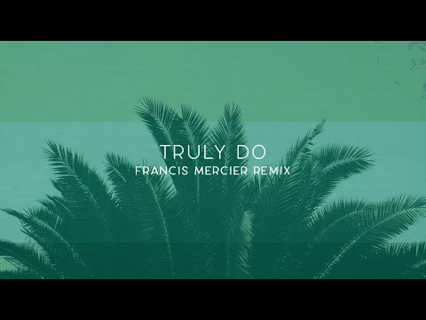 Corey Pieper Ft. Sean Kingston – Truly Do (Francis Mercier Remix)