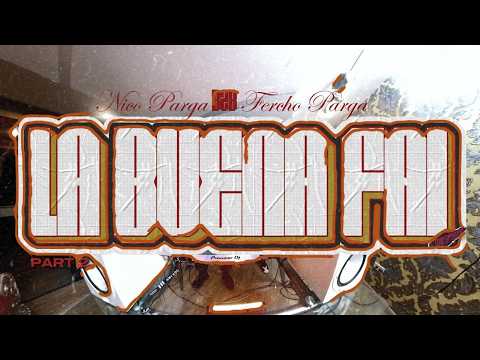 Los Parga - La Buena Fai Part.2 (Nico Parga B2B Fercho Pargas) LIVE