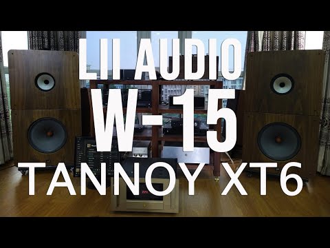 Loa bass 40cm LII AUDIO W-15 feat loa đồng trục 20cm Tannoy XT6 chơi ván hở.