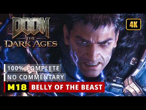 Doom: The Dark Ages - M18: Belly of the Beast [All Secrets | 100% Complete | No Commentary].