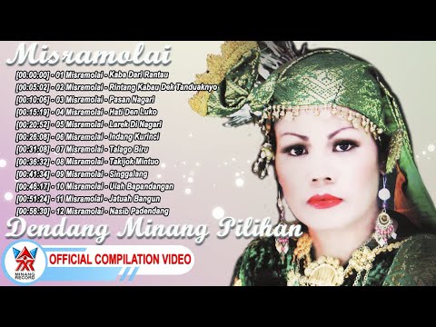 Dendang Minang Pilihan – Misramolai [Official Compilation Video HD]