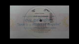 eve gallagher - love is a master of disguise (12'' classic club mix)