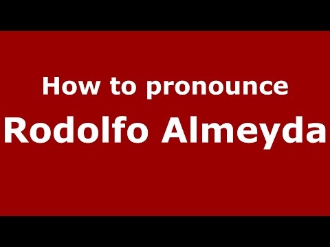 How to pronounce Rodolfo Almeyda (Spanish/Argentina) - PronounceNames.com