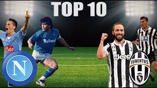 Top 10 - I gol più belli del Napoli alla Juventus