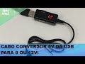 Video - Cabo USB P4 com Regulador de Tensão 5V para 9V ou 12V DC Step Up e Voltímetro + Adaptador - KWS-912V