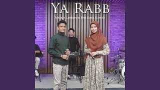 Download lagu Ya Rabb mp3 Download lagu Ya Rabb mp3