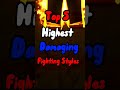 Top 5 Highest Damaging Fighting Styles ||Blox Fruits||