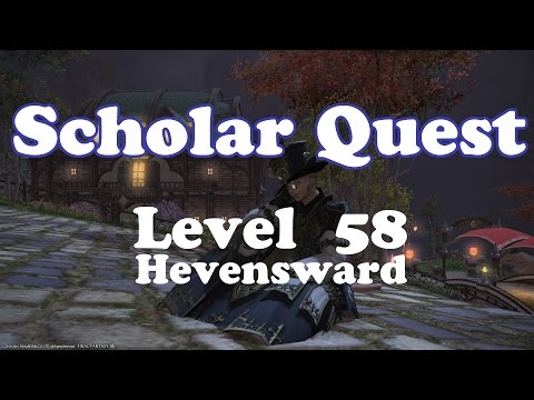 FFXIV 3.2: Scholar Quest level 58