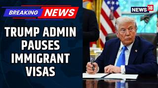 Trump Administration Pauses Immigrant Visa Applications for Enhanced Screening