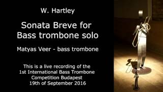 Walter Hartley Sonata Breve for Bass Trombone Solo