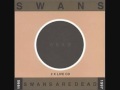 Swans - Low Life Form